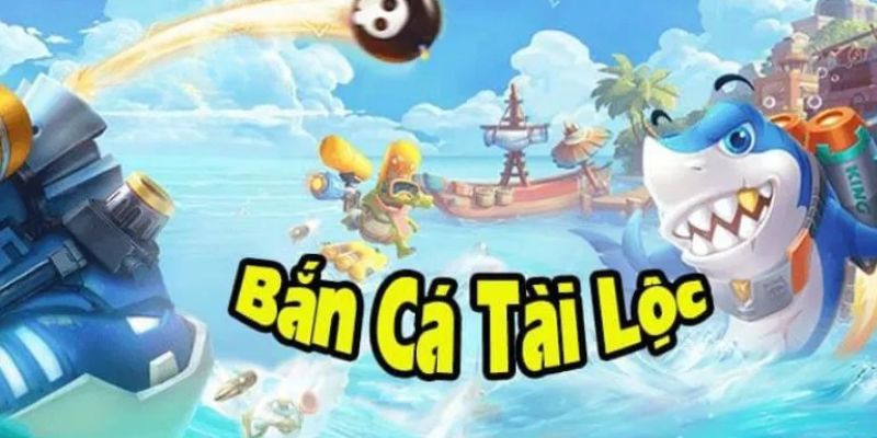 Ưu đãi đặc biệt khi trải nghiệm game Bắn Cá Tài Lộc